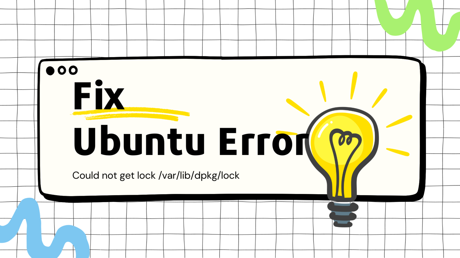 Fix Ubuntu Error: Package Manager Lock